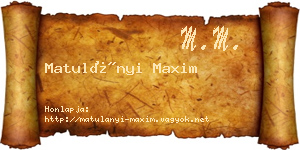 Matulányi Maxim névjegykártya